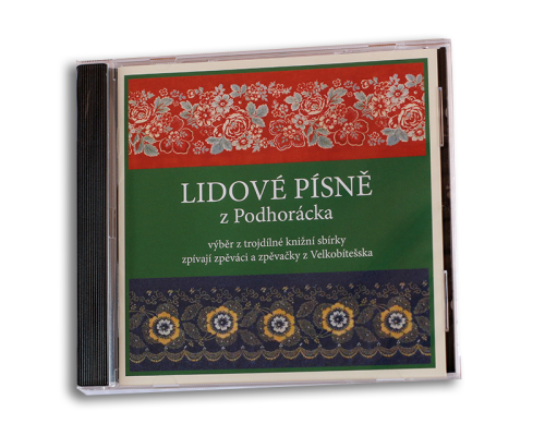 CD Lidové písně z Podhorácka