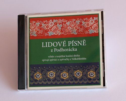 CD Lidové písně z Podhorácka